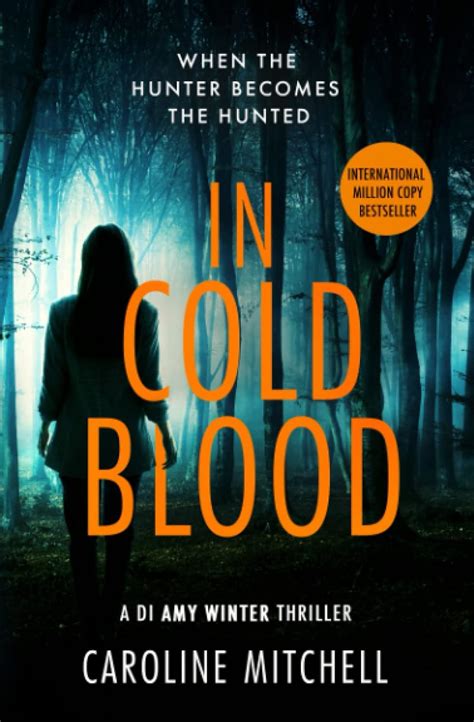 In Cold Blood A Fast Paced Gripping Crime Thriller With A Twist A Di