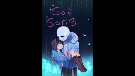 Frisk X Sans Sad Song Requested By Cute Cat Youtube