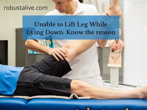 Unable To Lift Leg While Lying Down Know The Reason