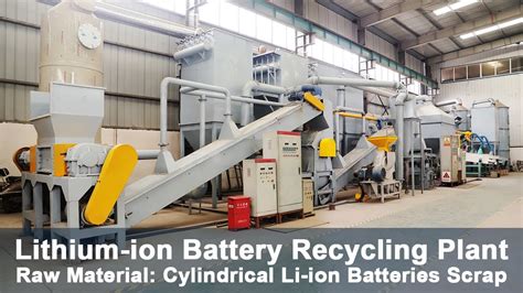 Li Ion Battery Recycling Plant Cylindrical Lithium Batteries Recycling