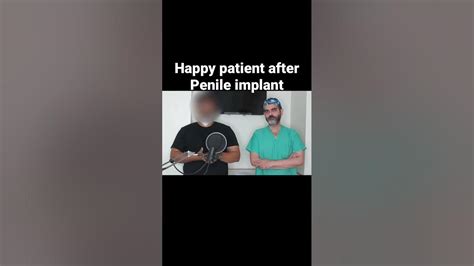 Happy Patient After Penile Implant Surgery In New Delhi India