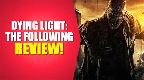 We did not find results for: DYING LIGHT: THE FOLLOWING review - YouTube