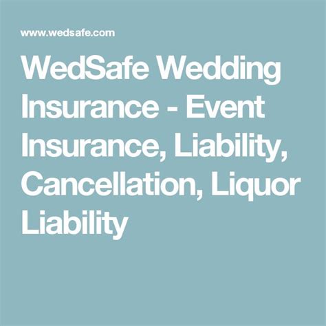 Starts at $50 find out more. WedSafe Wedding Insurance - Event Insurance, Liability, Cancellation, Liquor Liability | Wedding ...