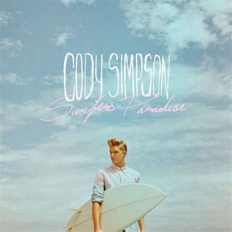 Songs Similar To La Da Dee By Cody Simpson Chosic