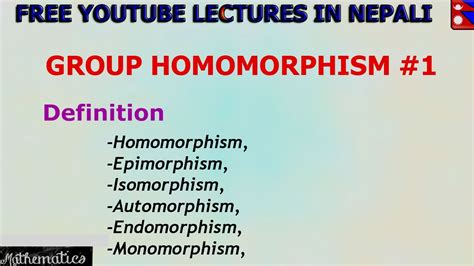 1 Homomorphism Isomorphism Epimorphism Automorphism Endomorphism