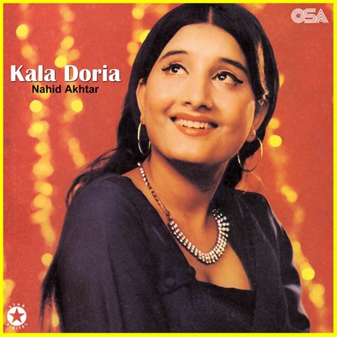 Kala Doria Album By Nahid Akhtar Spotify