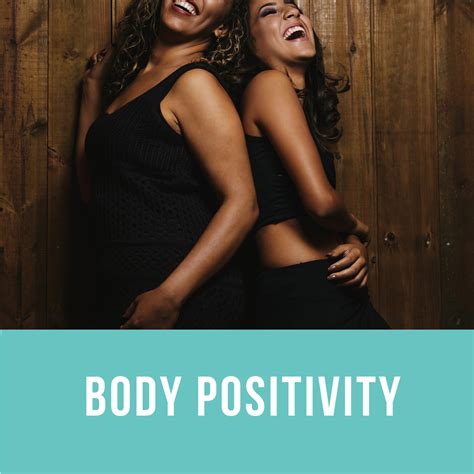 Body Positivity Body Positivity Body Empowerment