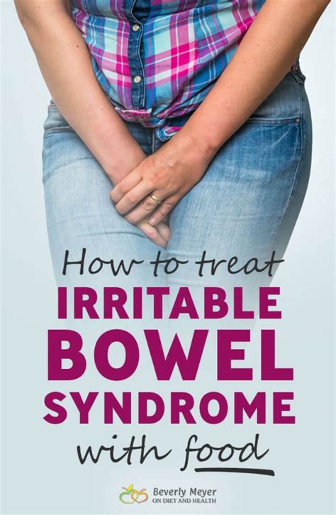 How To Treat Irritable Bowel Syndrome With Food
