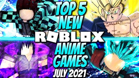 Top 5 New Roblox Anime Games July 2021 You Need To Play Youtube
