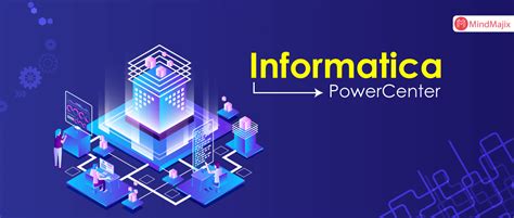 Informatica Powercenter Learn Features And Benefits 2024