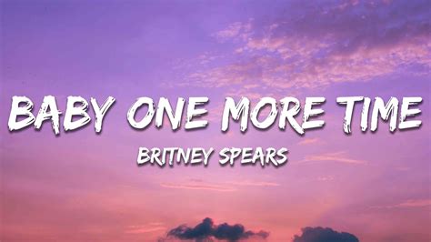 Britney Spears Baby One More Time Lyrics Youtube