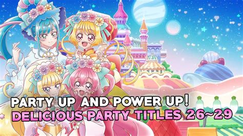 Delicious Party Precure Spoilers Power Up And Cookingdom Youtube