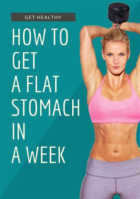 How To Get A Flat Stomach In A Week Flat Stomach Toned Stomach Fitness Motivation Inspiration