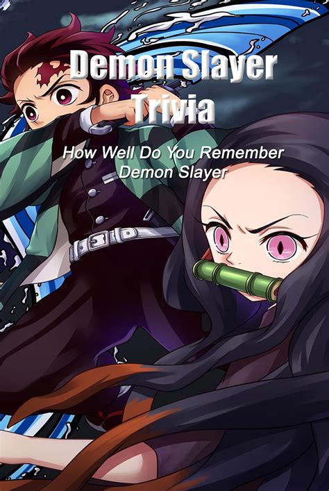 Demon Slayer Trivia How Well Do You Remember Demon Slayer By Ikey