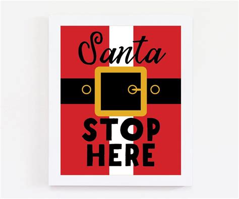 Santa Stop Here Sign Santa Stop Here Print 8x10 Christmas Etsy