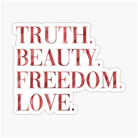 moulin rouge truth beauty freedom love quote