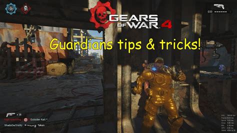 Guardian Tips And Tricks Gears Of War 4 Gameplaycommentary Youtube