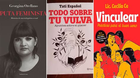 Día Del Orgasmo Femenino Tres Libros Muy Diferentes Para Acercarse Al