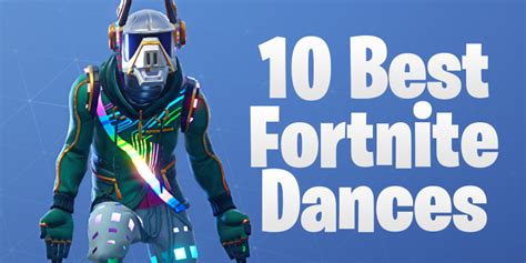 The 10 Best Fortnite Dances Esports Talk
