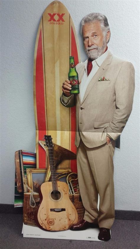 Dos Equis Most Interesting Man For Sale Classifieds