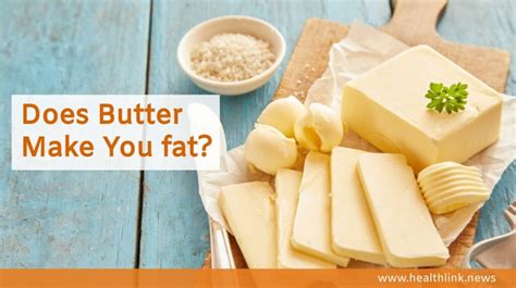 does butter make you fat fact check