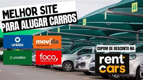 Site Pra Alugar Carro Com Desconto 🚨 Movida Localiza Foco Unidas Rentcars Alugueldecarro