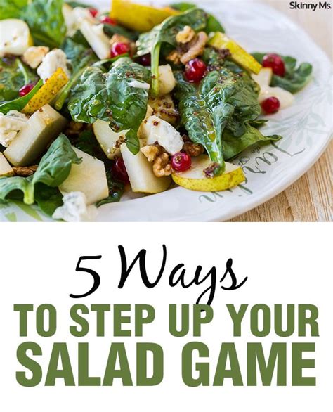 A Salad On A Plate With The Title 5 Ways To Step Up Your Salad Game