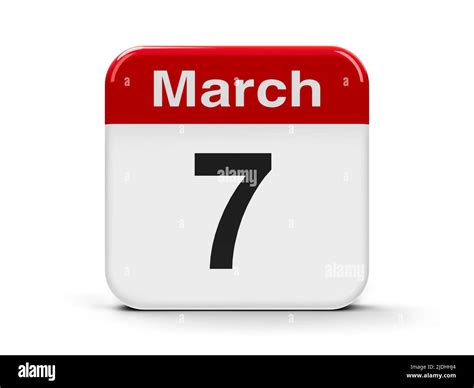 Calendar Web Button The Seventh Of March Three Dimensional Rendering