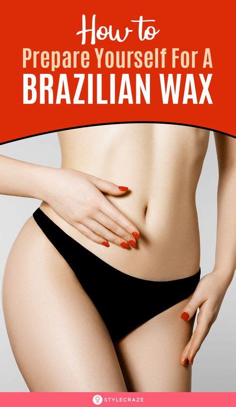 7 Best Brazilian Wax Before And After Ideas Brazilian Waxing Wax