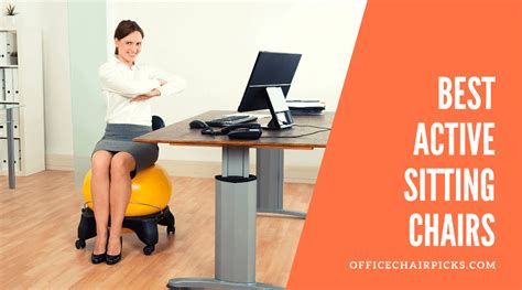 5 Best Active Sitting Chairs For Better Posture At Work Reviews And Guide