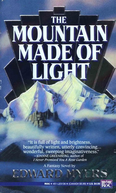 The Mountain Made Of Light By Edward Myers Jodan Library