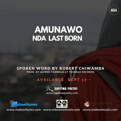Robert Chiwamba Amuna Awo Nda Last Born Spoken Word Malawi