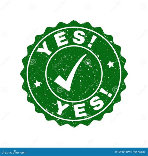 Yes Grunge Stamp With Tick Stock Vector Illustration Of Good Grunge