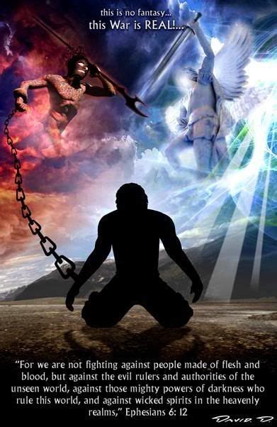 The Spiritual Realm Do You Realize You Are At War Spiritual Warfare