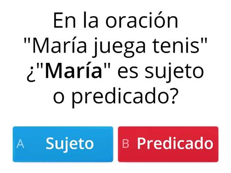 Sujeto Y Predicado Quiz