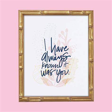 I Have Always Known It Was You Art Art Print For Wall Decor For Wall