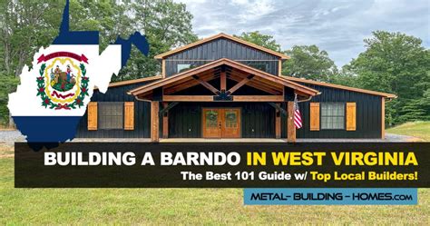 Building A Barndominium In West Virginia Best 2023 Guide