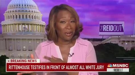 Joy Reid If You Want To Know Why Crt Exists Look No Further Than The Rittenhouse Trial