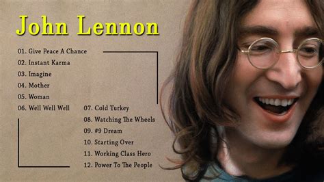 Hq Best Songs Of John Lennon John Lennon Greatest Hits Full Album