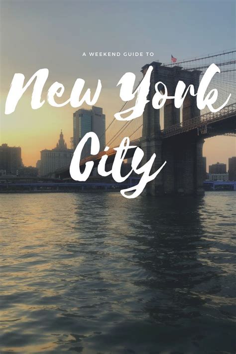 How To Spend A Weekend In Nyc In 2020 Weekend In Nyc Nyc Itinerary