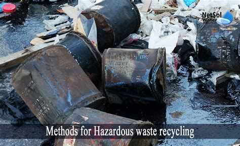 What Are The Methods For Hazardous Waste Recycling
