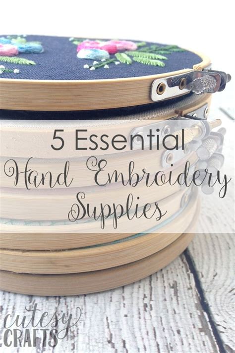 5 Essential Hand Embroidery Supplies Cutesy Crafts Embroidery
