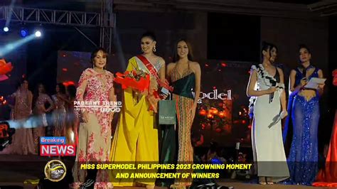 Miss Supermodel Philippines 2023 Crowning And Announcement Of Winners Caloocan S Shyrla Nuñez