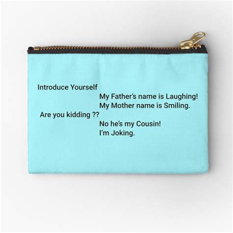 Introduce Yourself Meme Zipper Pouch By Peyush Design How To
