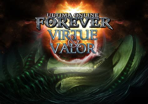 Virtue And Valor Expansion And Advertising Ultima Online Forever