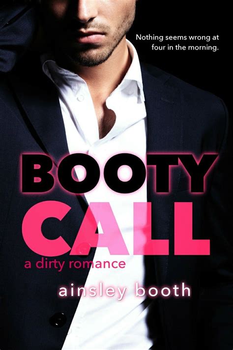 booty call by ainsley booth booty call erotic romance free kindle books
