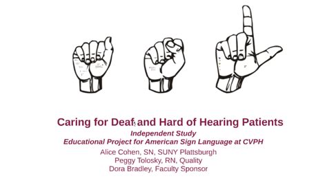 Caring For Deaf And Hard Of Hearing Patients By Alice Cohen