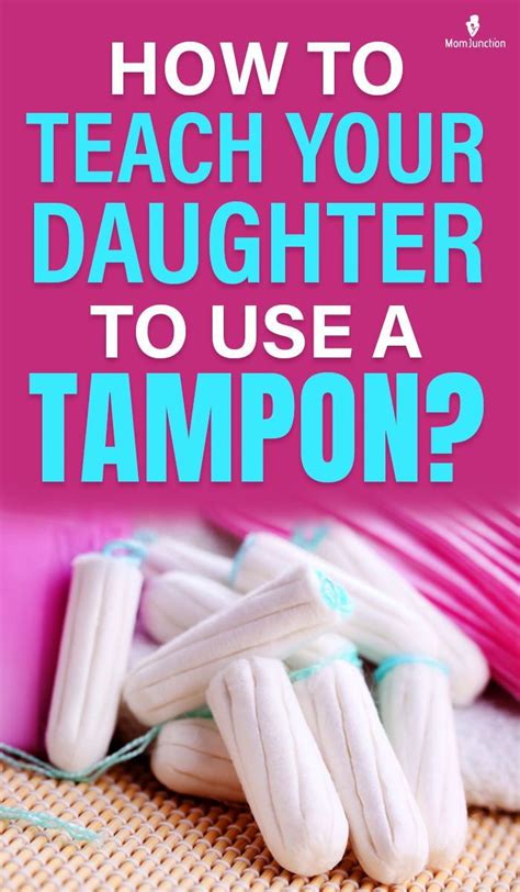 how to teach your daughter to use a tampon tampons tampon insertion period kit