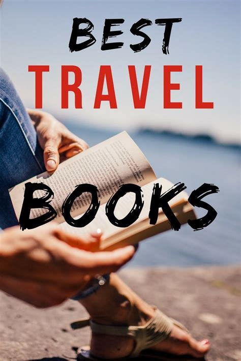 10 Best Travel Books To Inspire Your Next Trip Best Travel Books