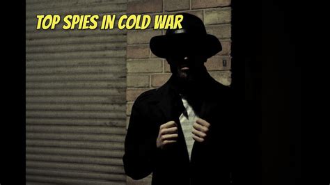 Documentary Cold War Spies Top Documentary Youtube